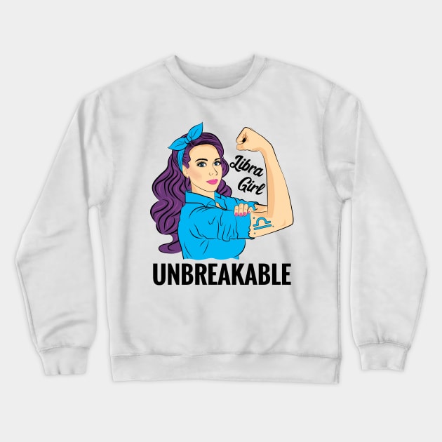 Libra Zodiac Astrology Sign Libra Girl Unbreakable Crewneck Sweatshirt by ZNOVANNA